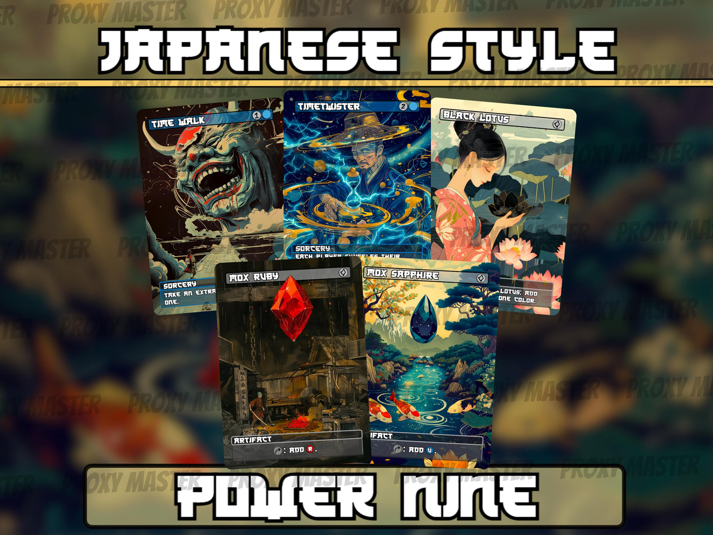 Power Nine - Proxy Set - Japanese Style - Unique Full-art Custom Proxies - High Quality Cards for your EDH Decks!