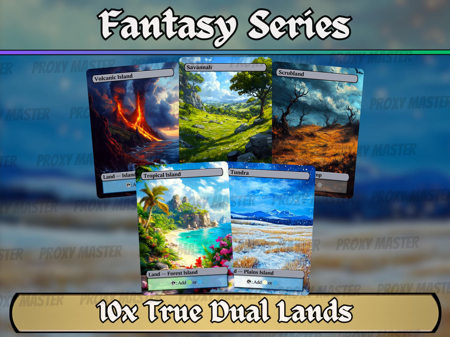 True Dual Lands - Fantasy Dual Lands set of 10 - Unique Full-art Custom Magic proxies - High Quality Lands for your favorite Decks!