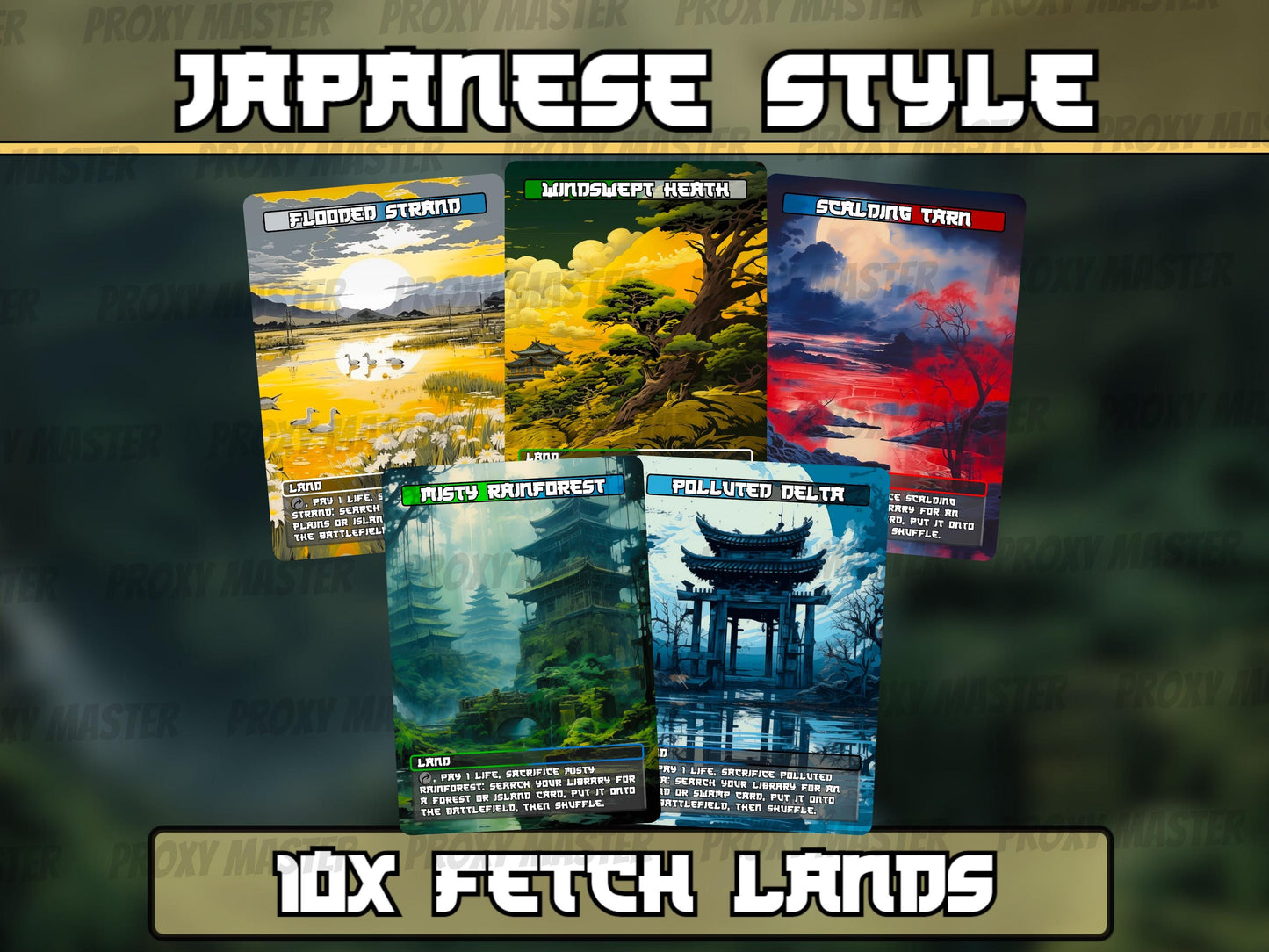 Fetch Lands - Japanese style Fetch lands set of 10 - Unique Full-art Custom Magic proxies - High Quality Lands for your favorite Decks!