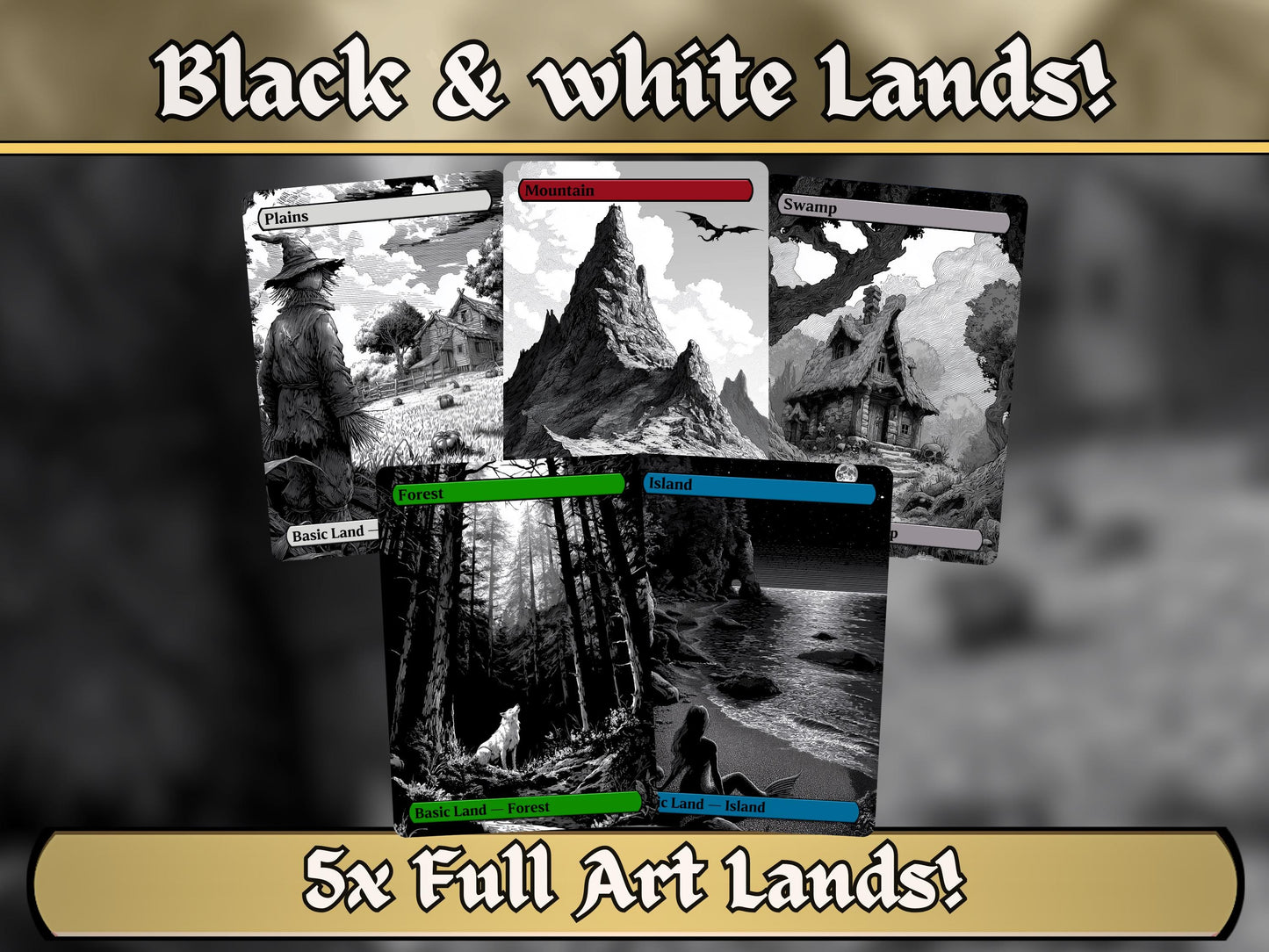 Black and White Basic Lands - Unique Full-art Dark Fantasy B&W Basic Lands - Perfect Gift - High Quality Basic Lands for all formats!