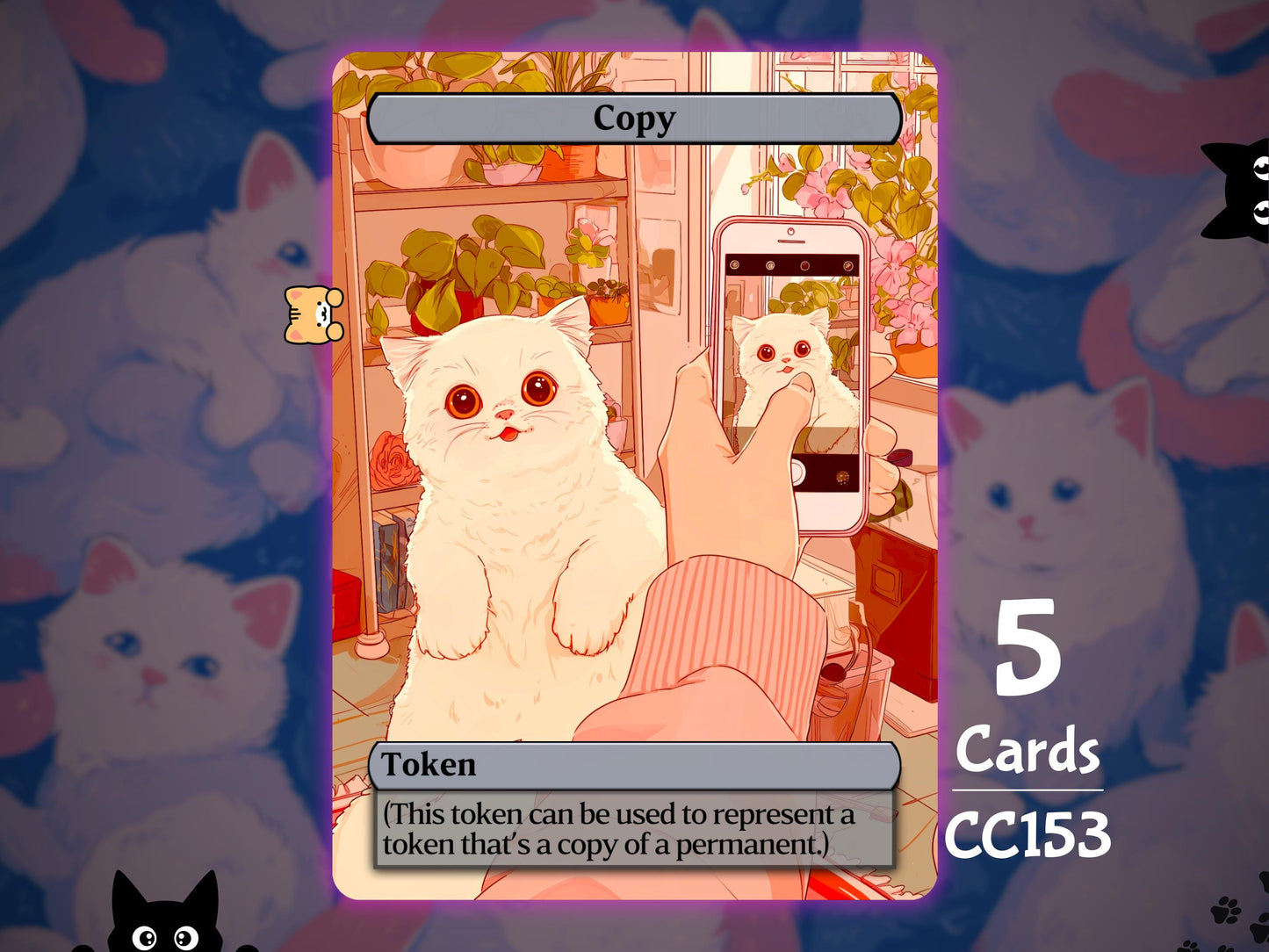 5x Copy Token - MTG Token - Cat Tokens by Teddy CC153
