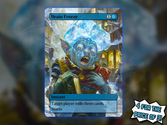 Brain Freeze - Proxy Card - Buy 3 get 1 free!