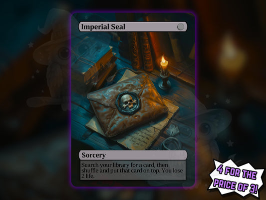 Imperial Seal - Proxy Card - Buy 3 get 1 free!