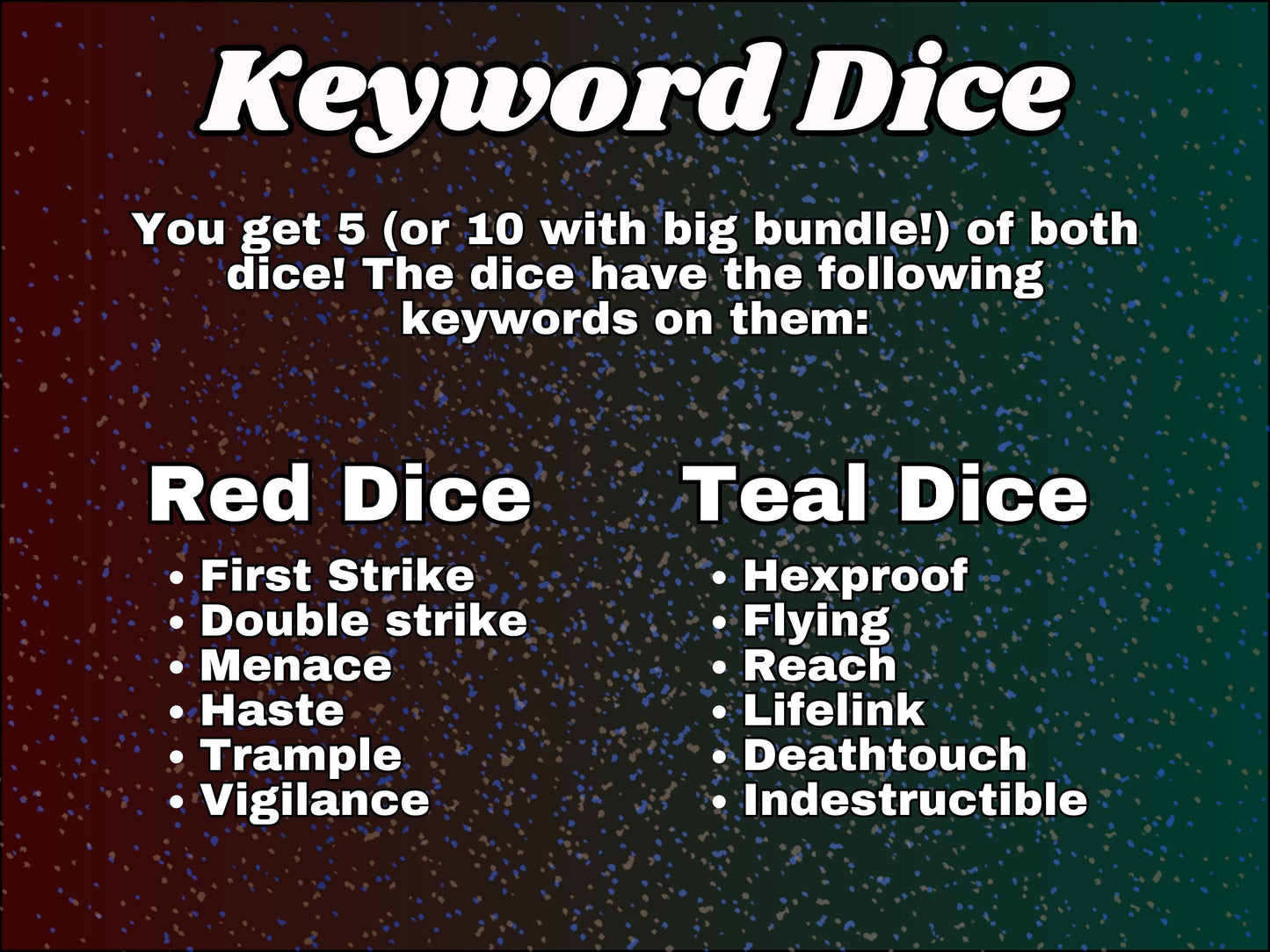 Red and Teal Keyword Dice for Magic, perfect for any magic the gathering deck! Edh, Cedh Magic Deck! Great MTG Gift!
