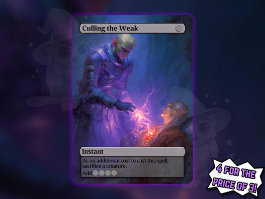 Culling the Weak - Proxy Card - Buy 3 get 1 free!