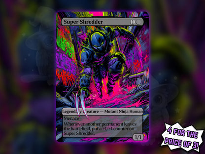 Super Shredder - Proxy Card - Buy 3 get 1 free!
