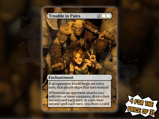 Trouble in Pairs - Proxy Card - Buy 3 get 1 free!