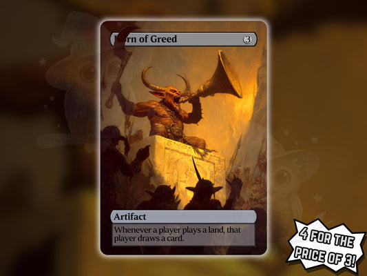Horn of Greed - Proxy Card - Buy 3 get 1 free!
