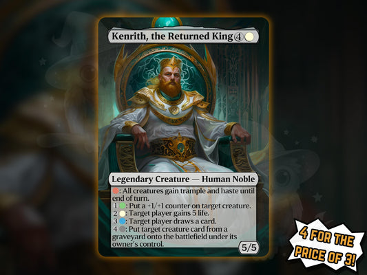 Kenrith, the Returned King - Proxy Card - Buy 3 get 1 free!