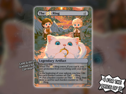 The Ring from that really popular book (Cat Version) - Proxy Card - Buy 3 get 1 free!